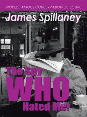 cover image of The Spy Who Hated Me!
